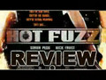 HOT FUZZ MOVIE REVIEW