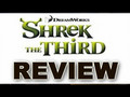 SHREK 3 MOVIE REVIEW THE 3RD