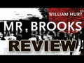 MR BROOKS MOVIE REVIEW