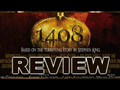 1408 MOVIE REVIEW