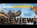 EVAN ALMIGHTY MOVIE REVIEW