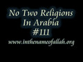 111 No TWO religions in Arabia