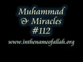 112 Muhammad & Miracles