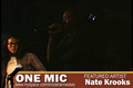 "ONE MIC" Featured Artist: Nate Krooks pt 2 of 3