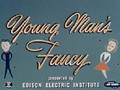 Young Man's Fancy (Part I) (1952)