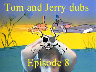 Tom & Jerry (dubbed) #8 (Season 2 Episode 1)