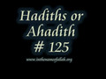 125 Hadiths or Ahadith