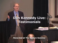 Dan Kennedy Live: Testimonials