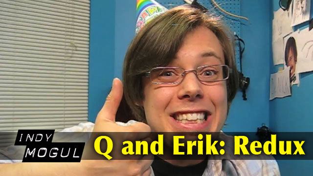Q & Erik:  Redux