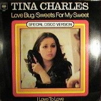 Tina Charles - Love Bug, Sweets For My Sweet