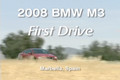 2008 BMW M3 First Drive
