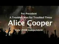 Alice Cooper for President