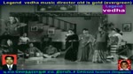 Kadhalithal Podhuma   1967   Legend  vedha music director    old is gold (evergreen)   song  3