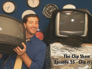 55 The Clip Show - Clip it