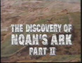 The Discovery of Noah's Ark 