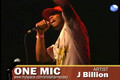 "ONE MIC" Featured Artist: J Billion 3 of 5