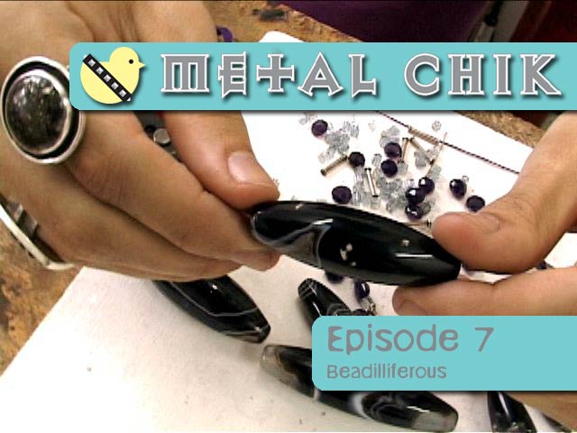Metal Chik #7: Baubles, Beads and Bright Shiny Things
