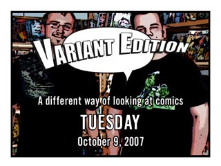 Variant Edition Tuesday October 9, 2007