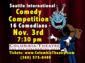 Seattle Comedy Competition at Columbia Theatre Nov. 3rd