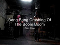 Bang Bang Crashing Of The Boom Boom - Ciao Ciao