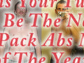 The 2nd Six Pack Abs Man of The Year Goes To.....