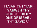 Yahweh God of Israel is Yesu the Saviour