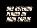GEORGE TAKEI'S GAY ASTEROID