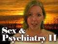 Sex & Psychiatry II