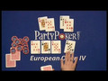 Party Poker European Open IV heat 6/6
