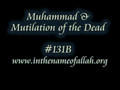 131B Muhammad and Mutilation of the Dead