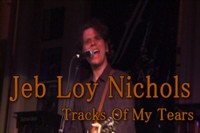 Jeb Loy Nichols - Tracks Of My Tears