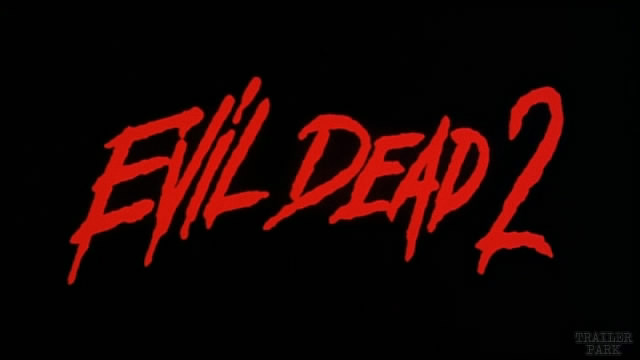 Evil Dead 2 (1987) [TrailerPark]