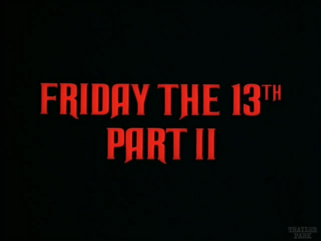 Friday the 13th Part 2 (1981) [TrailerPark]