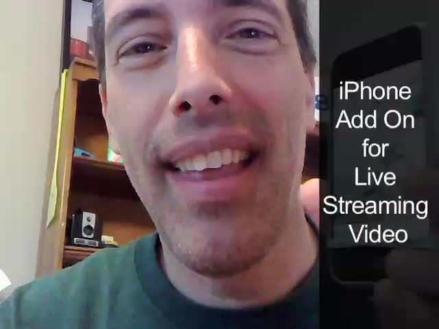 iPhone Add On for Live Streaming Video