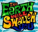 WSP "The Earth Will Swollow You"