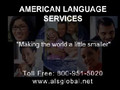 A.L.S-Los Angeles,CA Translation,Transcription and Interpreting Services