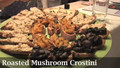 Healthy Cooking: Roasted Mushroom Crostini
