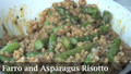 Healthy Cooking: Farro & Asparagus Risotto
