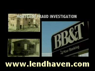 Mortgage Fraud- BB&T Bank @ www.lendhaven.com