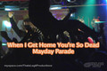 Mayday Parade Live - When I Get Home You're So Dead