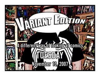 Variant Edition Tuesday 11/13/07