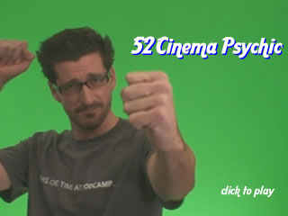 52 Cinema Psychic - Psychic Deap End
