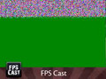 FPS Cast: #19 - A Near Disaster