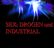 sex, drogen und industrial