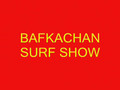 Bafkachan Surf Promo
