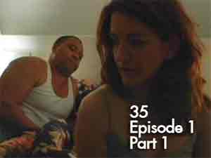 New! episode1, Part 1- 35, the first webisode to stream LIVE