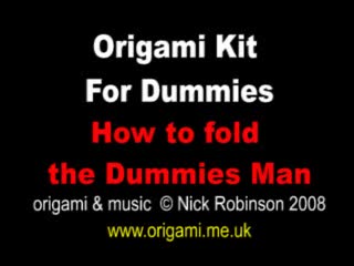 Origami Kit For Dummies- How to fold a Dummies Man head