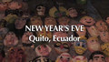 The World in One Minute: New Year's Eve in Quito, Ecuador