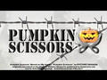 Pumpkin Scissors Trailer