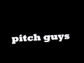 pitch guy's